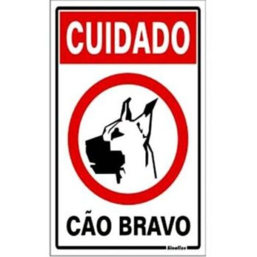 PLACA PS 20X30CM CUIDADO CÃO BRAVO - SINALIZE