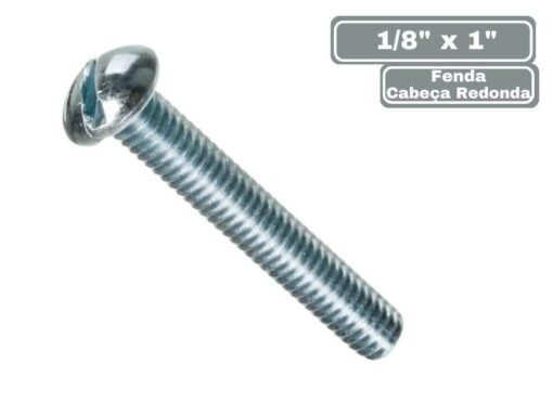 PARAFUSO MAQUINA CABECA REDONDA 1/8X1